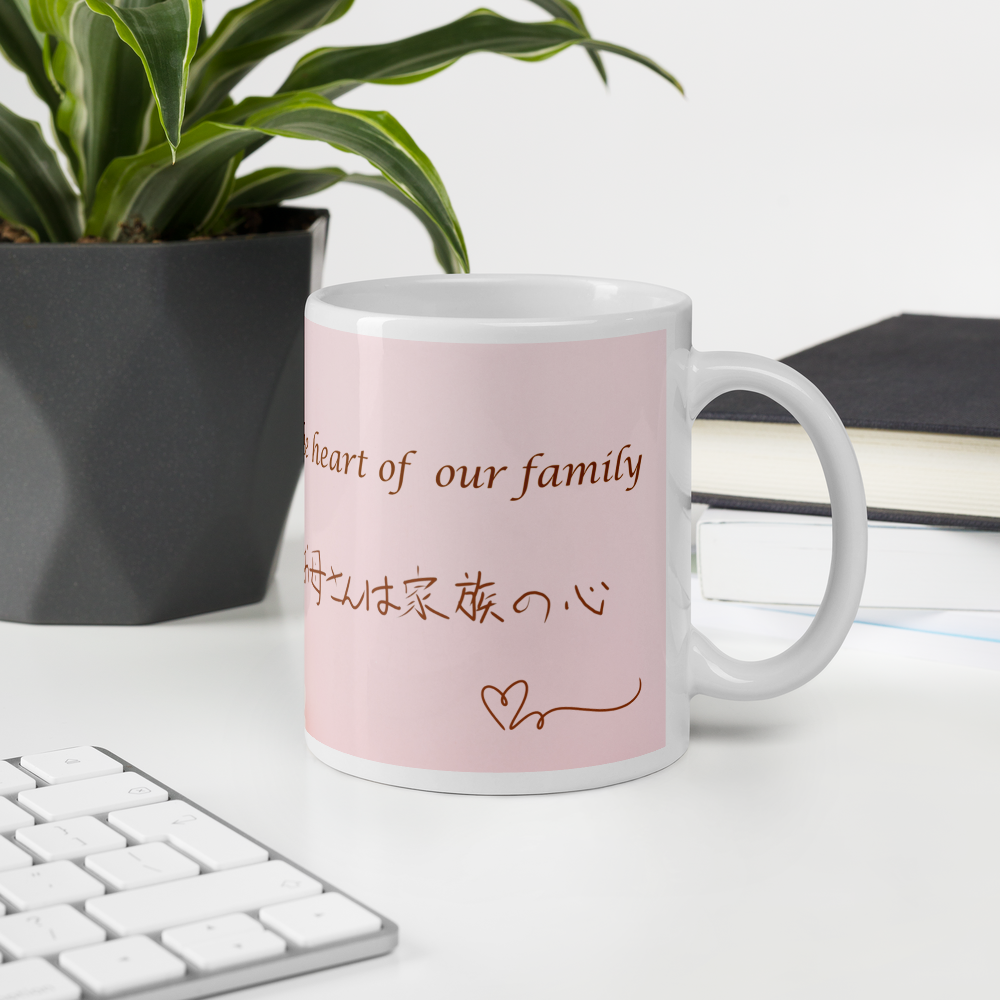 You Are the Heart of Our Family Mug – Japanese Handwritten Gift for Mom