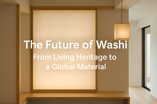 The Future of Washi: From Living Heritage to a Global Material
